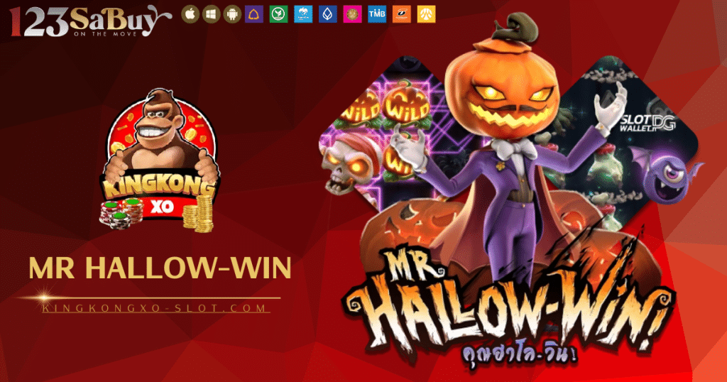 Mr hallow-win - kingkongxo-slot.com