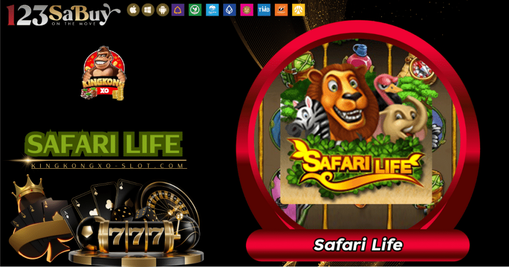 Safari life - kingkongxo-slot.com
